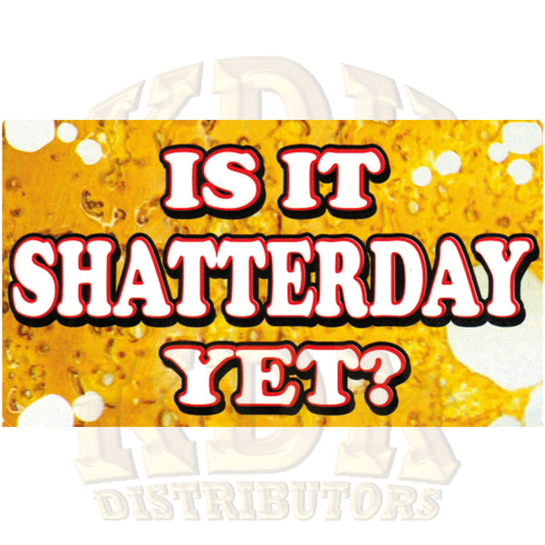 Sticker - Shatterday